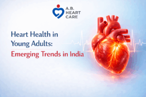 Heart Health in Young Adults: Emerging Trends in India